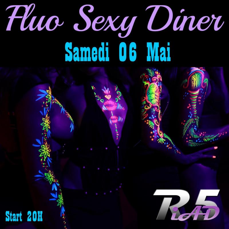 Fluo sexy diner 06 Mai